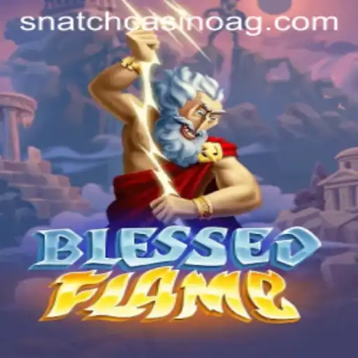 Exploring the Enchanting World of BlessedFlame: Unveiling an Epic Adventure